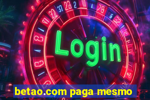 betao.com paga mesmo